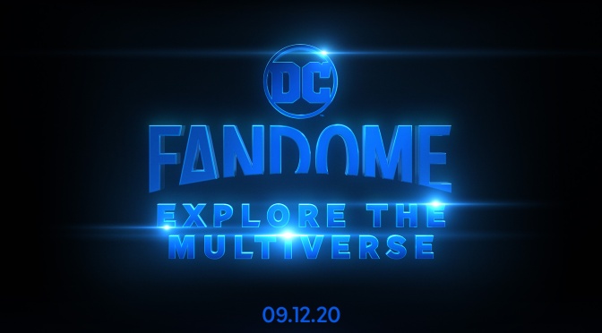 DC FANDOME | Explora el Multiverso (Sáb 12/9)