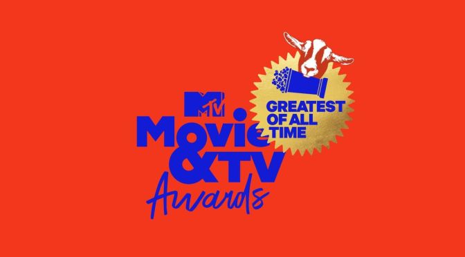 MTV | MOVIE AWARDS: Lo más grande de todos los Tiempos
