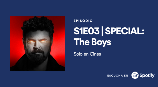 PODCAST | SPECIAL: THE BOYS